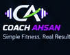 Coach Ahsan — Simple Fitness. Real Results.